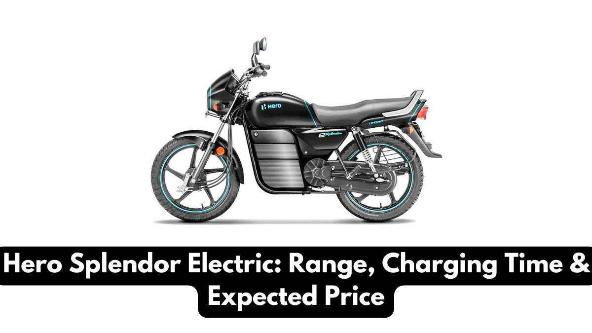 Hero Splendor Electric: Range, Charging Time & Expected Price