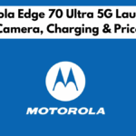 Motorola Edge 70 Ultra 5G Launched: Camera, Charging & Price