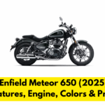 Royal Enfield Meteor 650 (2025): New Features, Engine, Colors & Price