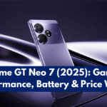 Realme GT Neo 7 (2025): Gaming Performance, Battery & Price Watch