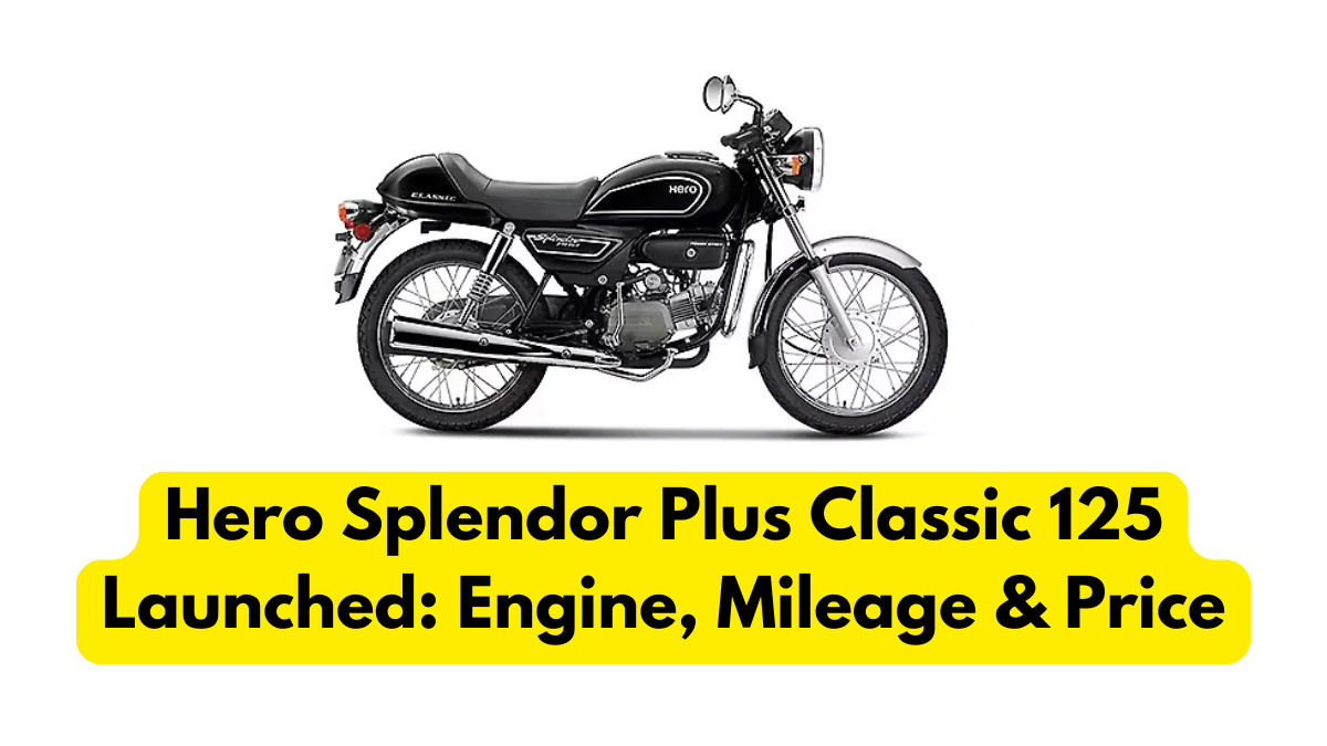 Hero Splendor Plus Classic 125 Launched: Engine, Mileage & Price