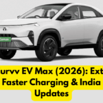 Tata Curvv EV Max (2026): Extended Range, Faster Charging & India Launch Updates