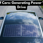 Solar Roof Cars: Generating Power While You Drive