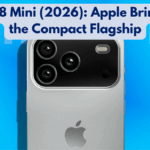 iPhone 18 Mini (2026): Apple Brings Back the Compact Flagship