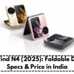Oppo Find N4 (2025): Foldable Display, Specs & Price in India