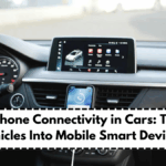 Smartphone Connectivity in Cars: Turning Vehicles Into Mobile Smart Devices