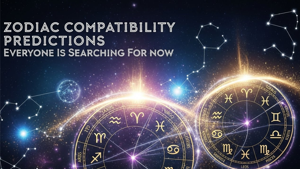 Zodiac Compatibility Predictions Everyone Is Searching For Now