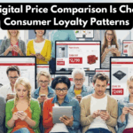 How Digital Price Comparison Is Changing Consumer Loyalty Patterns