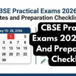 CBSE Practical Exams 2026 Dates And Preparation Checklist