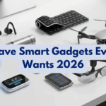 Must Have Smart Gadgets Everyone Wants 2026